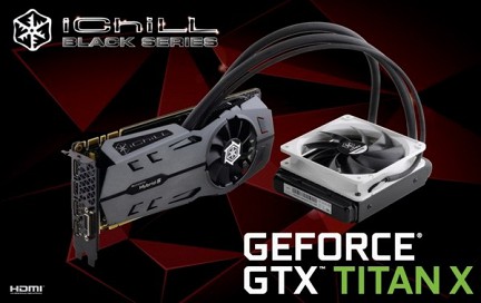 Inno3D iChill GF GTX TitanX имеет гибридное охлаждение